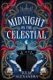 Midnight On The Celestial