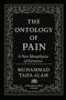 The Ontology of Pain: A New Metaphysics of Existence