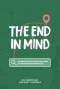 The End in Mind
