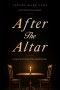 After the Altar: Living the Promises of the Wedding Day