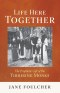Life Here Together