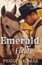 Emerald Fields: A More Perfect Union - Book One