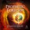 Prophetic Forecast