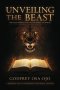 Unveiling the Beast: The False Prophet and the One-World Deception