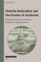 Christian Nationalism and the Paradox of Secularism: Philosophical, Theological, and Historical Reflections on Religious Nationalism