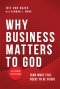 Why Business Matters to God