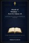 Words of Wisdom - Part III, Volume 10: The Holy Spirit, New Creation Life, Discipleship, and Eternal Hope