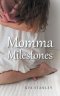 Momma Milestones