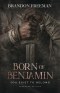 Born of Benjamin: Born to Belong: Expanded Edition