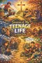 Seasons of My TEENAGE LIFE: Stories of Teenagers Finding Their Way - And the One Who Found Them First