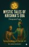 Mystic Tales Of Krishna's Era DwaparaYuga : SANATAN DHARMA: VOLUME III