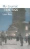 My Journal: 1896-1900