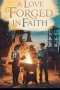 A Love Forged in Faith