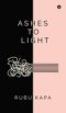Ashes to Light