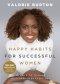 Happy Habits for Successful Women