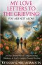 My Love Letters to the Grieving