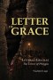 Letter of Grace: Litterae Gratiae, The Terror of Phrygia