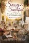 Sassy & Sanctified: A Southern Girl's Guide to Graceful Living