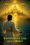 Whispers of the Holy Spirit - Hope of Glory