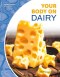 Your Body On Dairy