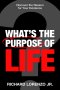 What's the Purpose of Life?