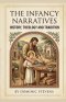 The Infancy Narratives: Theology and Tradition