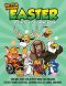 Easter Activity & Coloring Book: Kids Will Enjoy This Activity Book That Includes Easter-Themed Activities, Coloring, Puzzles, Games, And More.