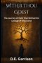 Wither Thou Goest: The Journey of Faith That Birthed the Lineage of King David