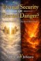 Eternal Security or Eternal Danger? A Biblical Examination of "Once Saved, Always Saved"