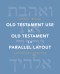 Old Testament Use of Old Testament in Parallel Layout Volume 2