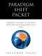 Paradigm Shift Packet: Worksheets Intended to Accompany  Saving Our Living & Breathing Souls, LM-012