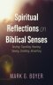 Spiritual Reflections on Biblical Senses