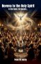 Novena to the Holy Spirit: In the Quiet, He Speaks...