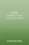 Cells: Kingdom Vision: Life is in the Cells