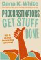 Procrastinators Get Stuff Done