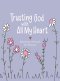 Trusting God with All My Heart