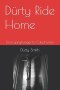 Dürty Ride Home: From gangbanger to Catechumen