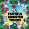 10 Faithful Monster Trucks