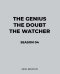 The Genius, The Doubt, and The Watcher - Season 04
