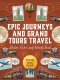 Epic Journeys And Grand Tours Travel Sticker, Color & Activity Book