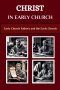 Christ in Early Church