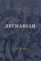 Zechariah: God Remembers: (A Verse-By-Verse Expository, Evangelical, Exegetical Bible Commentary on the Old Testament Minor Prophets-Motc)