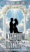Kingdom Dating 2.0: Navigating Love With Purpose & Integrity