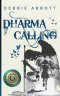 Dharma Calling: Hope's Chronicles, Book 1