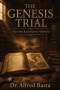 The Genesis Trial
