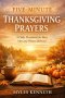 Five-Minute Thanksgiving Prayers: A Daily Devotional for Busy Men and Women Believers