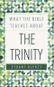 What The Bible Teaches About The Trinity
