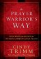 The Prayer Warrior's Way