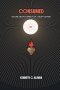 Consumed: Nature and Movements of a Heart on Fire