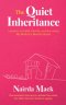 The Quiet Inheritance: Lessons on Faith, Family, and Surviving My Mother's Mental Illness